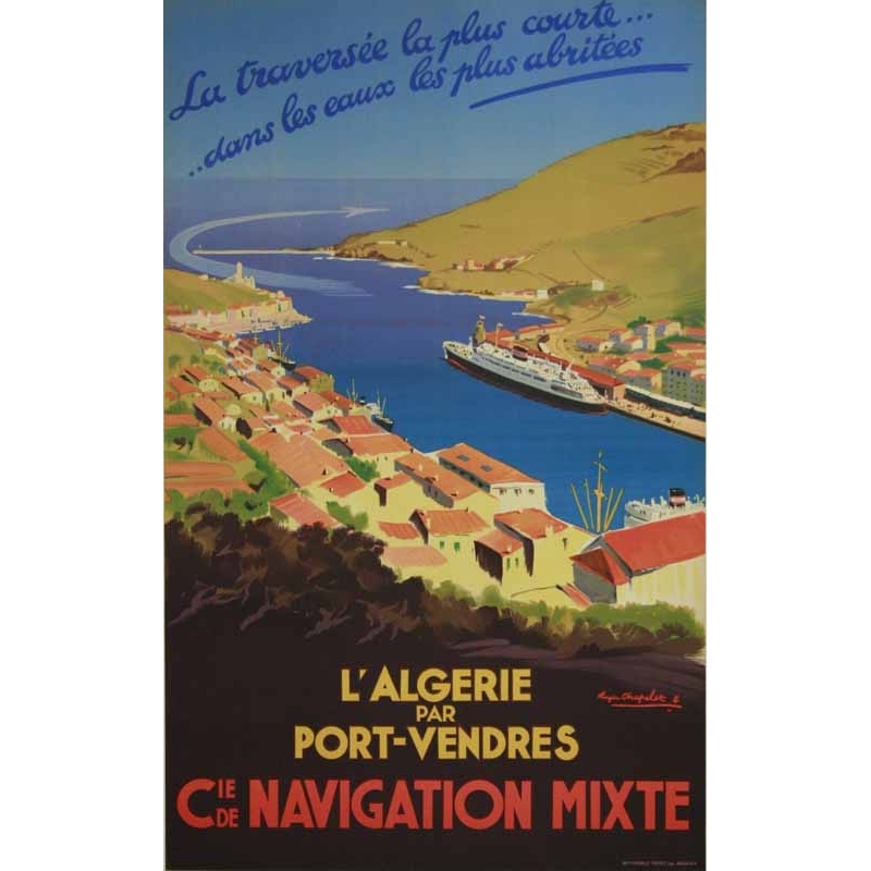 CHAPELET Roger Cie de Navigation Mixte - l Algerie par Port-Vendres