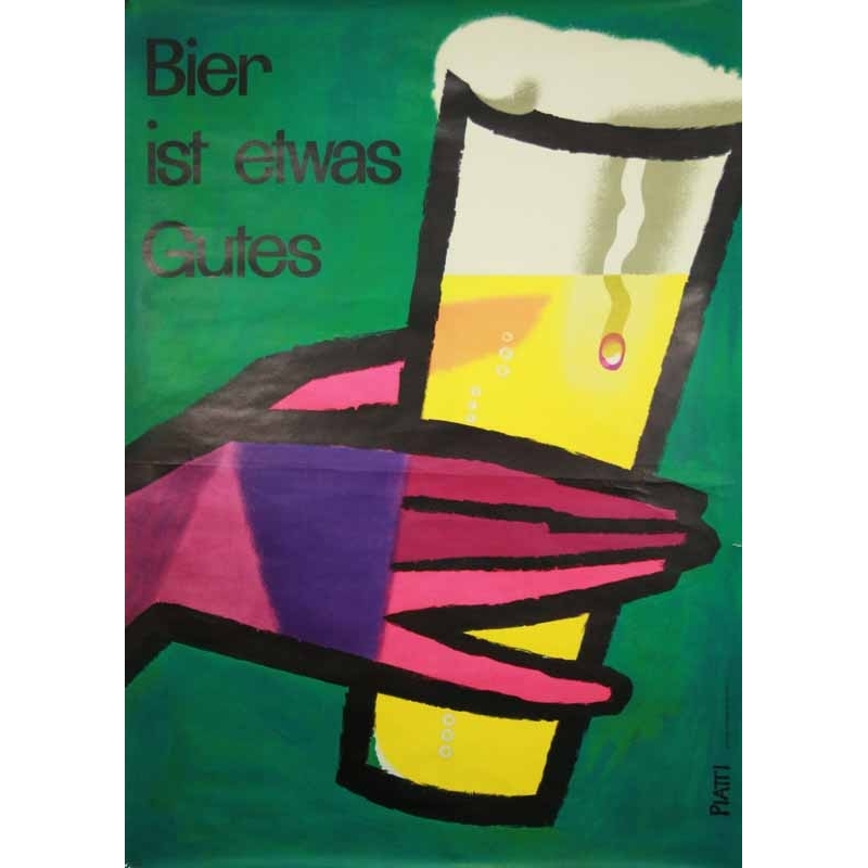 PIATTI Bier ist etwas gutes