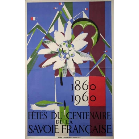 ALLEAUME Y. Vincent Fetes du centenaire de la Savoie Française 1860-1960