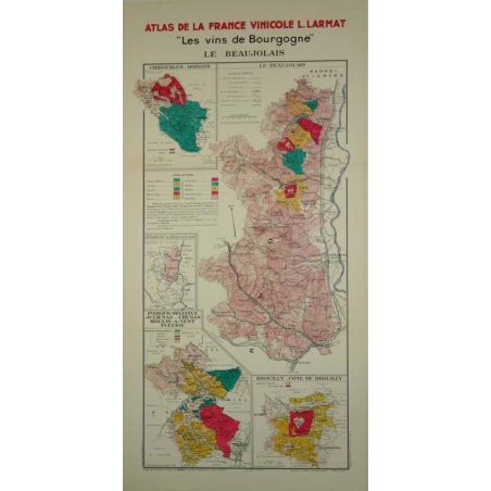 LARMAT Louis Atlas de la France Les vins de Bourgogne Le Beaujolais