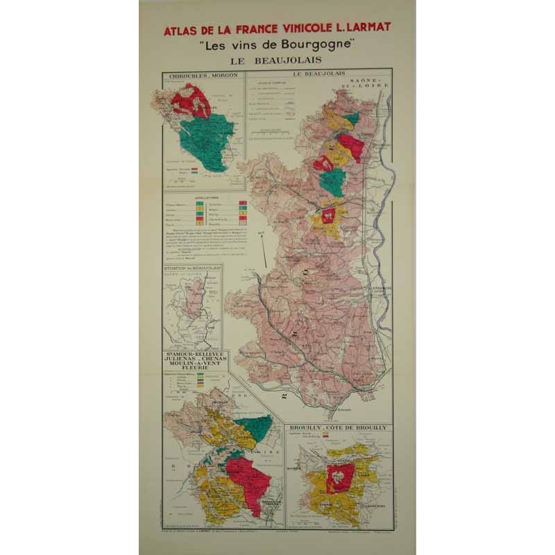 LARMAT Louis Atlas de la France Les vins de Bourgogne Le Beaujolais