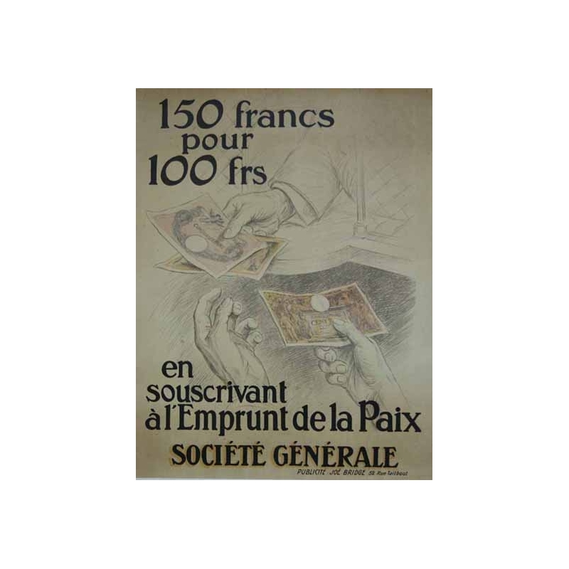 Anonyme 150 francs pour 100 frs  Emprunt de la paix Societe Generale