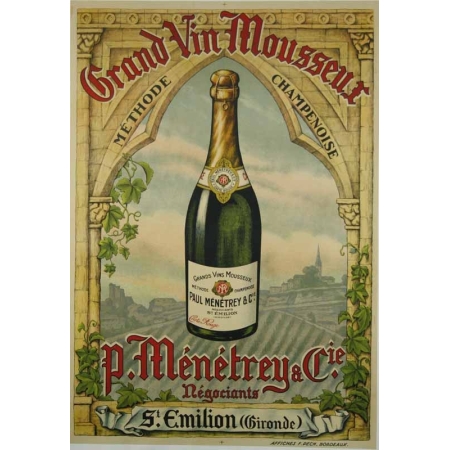 Anonyme Grand vin mousseux P. Menetrey & cie Saint Emilion