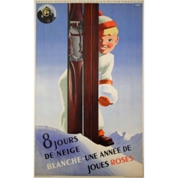HUGON Roland 8 jours de neige blanche.. Une annee de joues roses