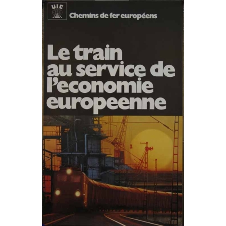 Anonyme Le train au service de l economie europeenne